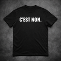 C'EST NON – T-Shirt