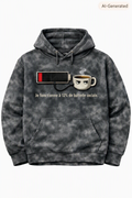 Je fonctionne à 12% de batterie sociale – Hoodie