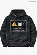 Erreur 404 : Café non trouvé – Hoodie