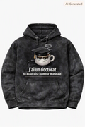 J'ai un doctorat en mauvaise humeur matinale – Hoodie