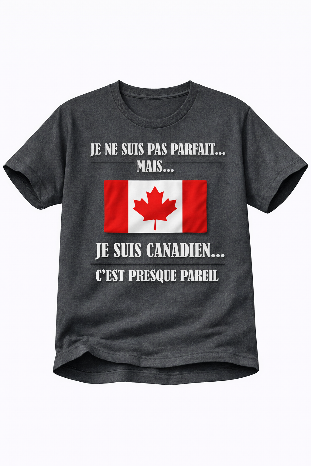 Je ne suis pas parfait… mais je suis Canadien